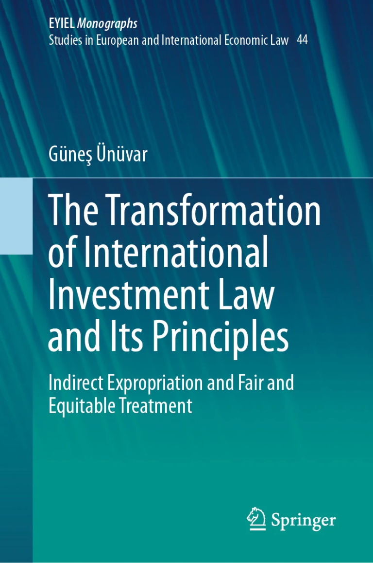 Publication The Transformation of International Investment Law and Its